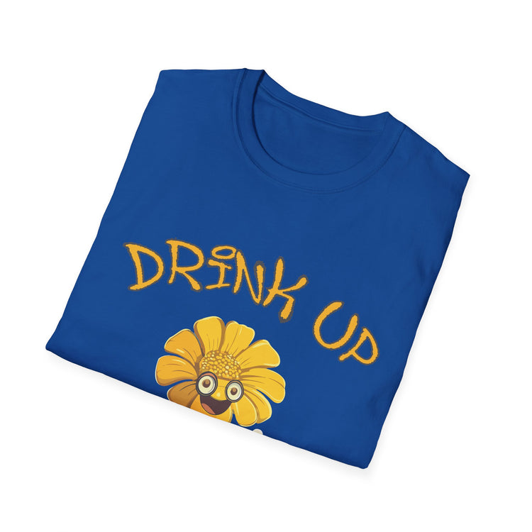 Drink up Buttercup fun T-shirt