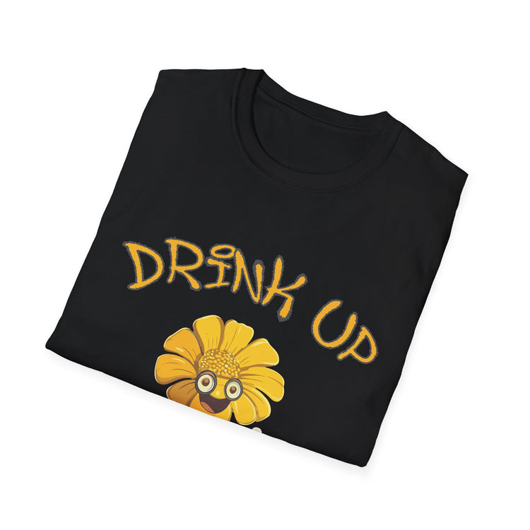 Drink up Buttercup fun T-shirt