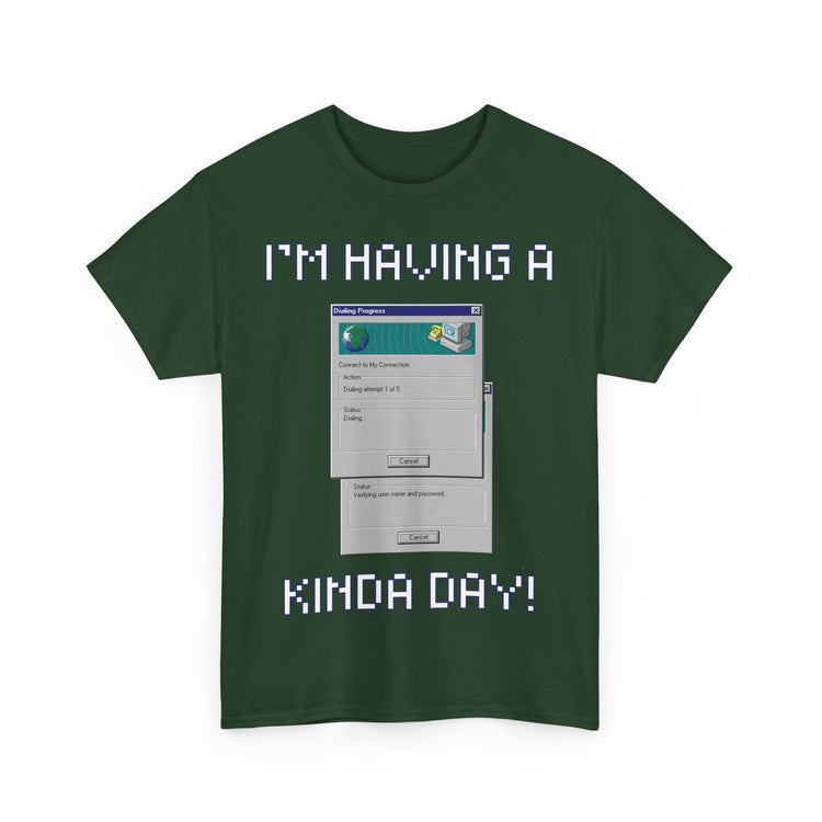 im having a dial up kinda day funny t shirt gift for IT professional computer Gamer internet