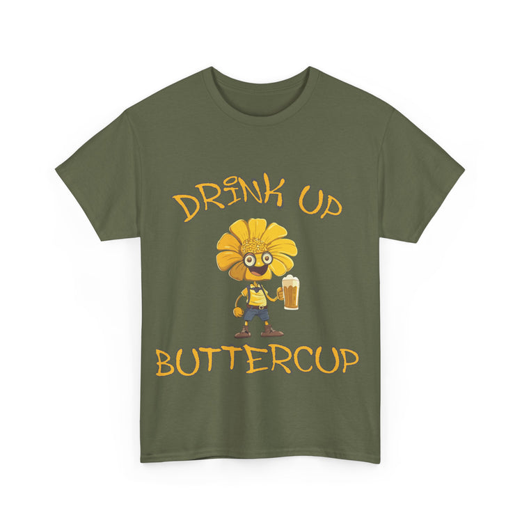 drink up buttercup fun t shirt gift for him or her