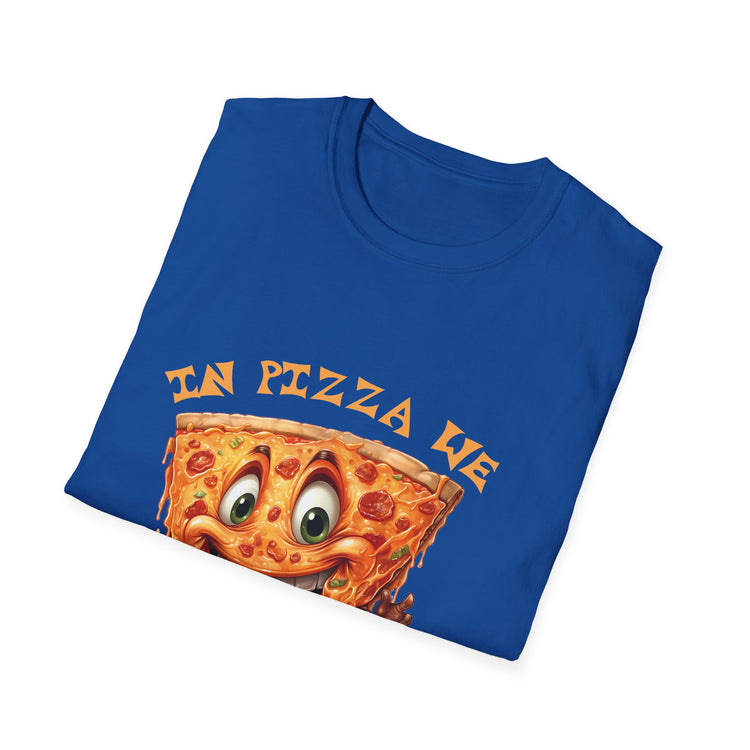 in pizza we crust fun T-shirt