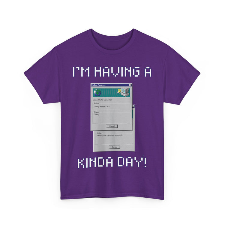 im having a dial up kinda day funny t shirt gift for IT professional computer Gamer internet