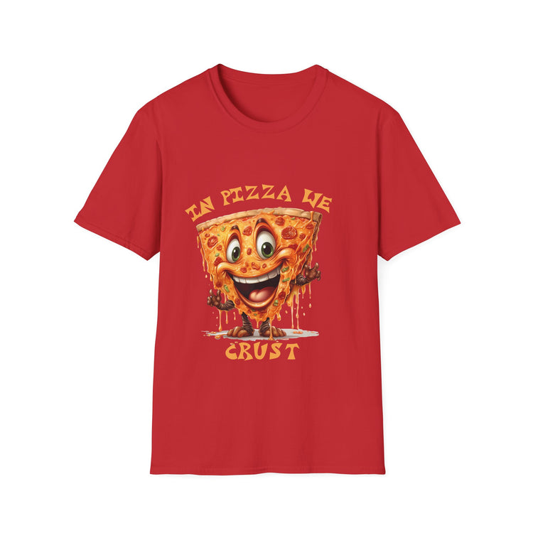 in pizza we crust fun T-shirt