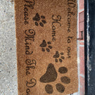 Welcome Home Mind The Dog Mat